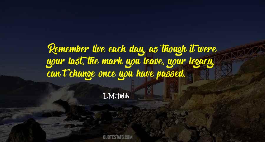 L.M. Fields Quotes #652992