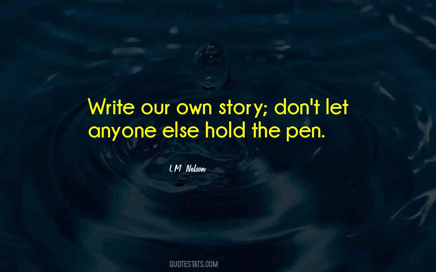 L.M. Nelson Quotes #1677720 L.M. Nelson Quotes #1677720