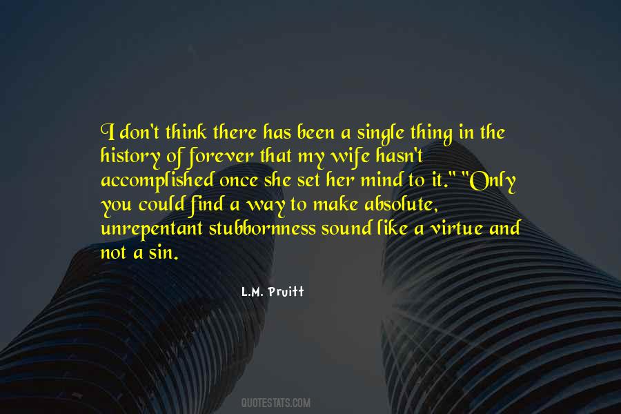 L.M. Pruitt Quotes #483408 L.M. Pruitt Quotes #483408