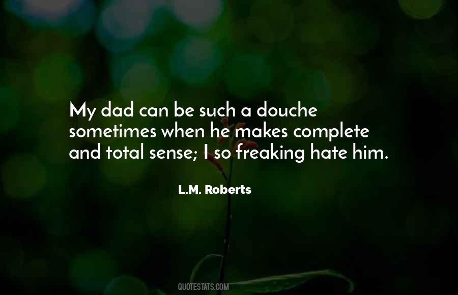 L.M. Roberts Quotes #1100154