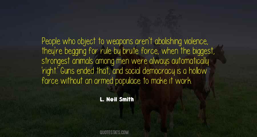 L. Neil Smith Quotes #1845649