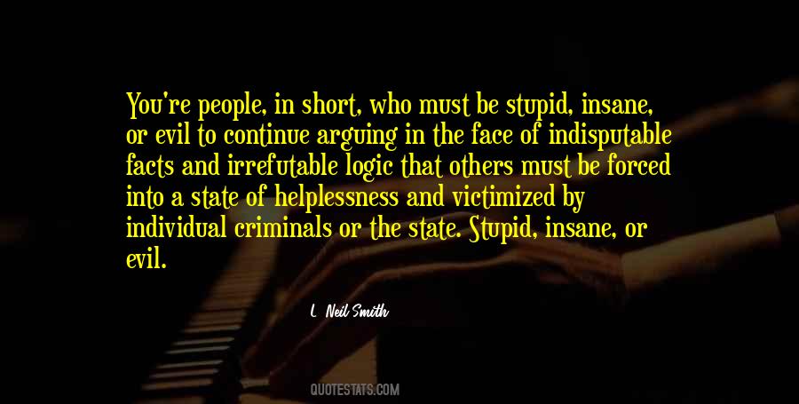 L. Neil Smith Quotes #389349