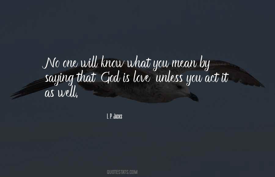 L. P. Jacks Quotes #782777