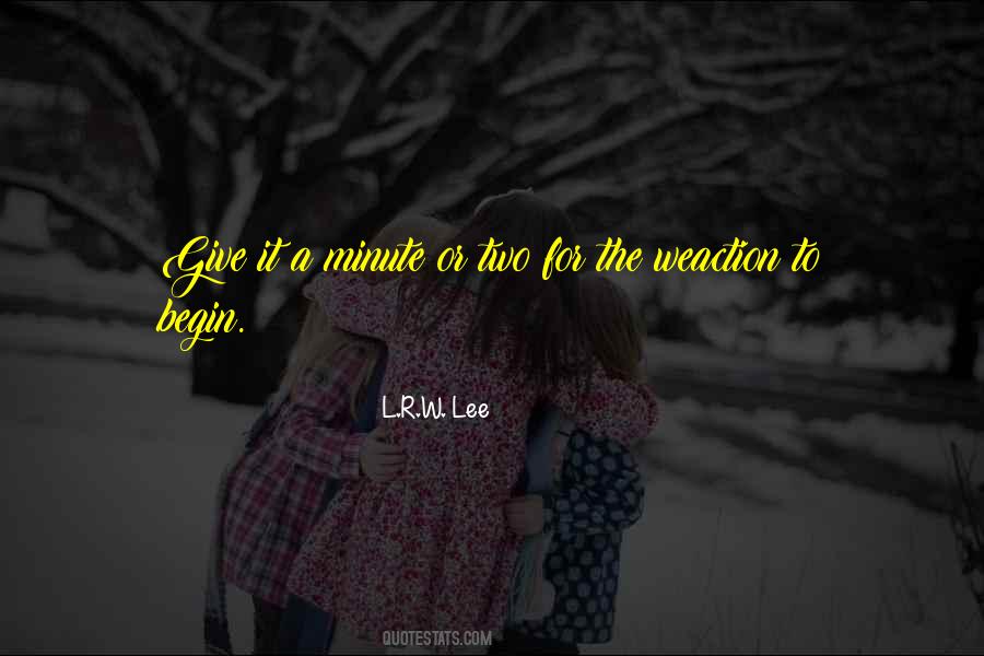 L.R.W. Lee Quotes #813377