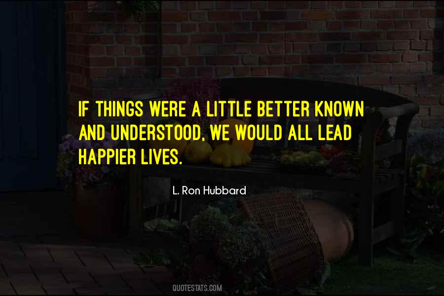 L. Ron Hubbard Quotes #1076705