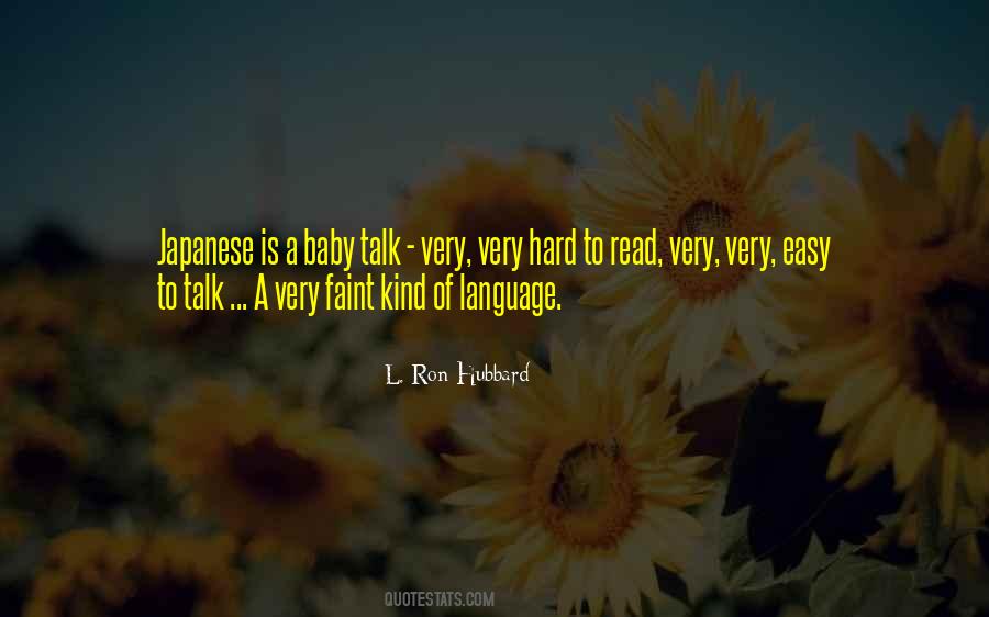 L. Ron Hubbard Quotes #1122243