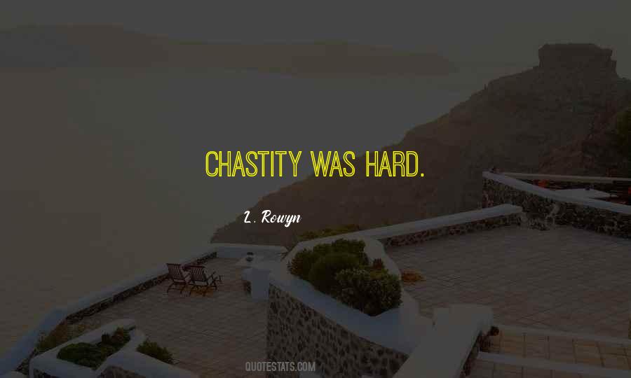 L. Rowyn Quotes #179622 L. Rowyn Quotes #179622