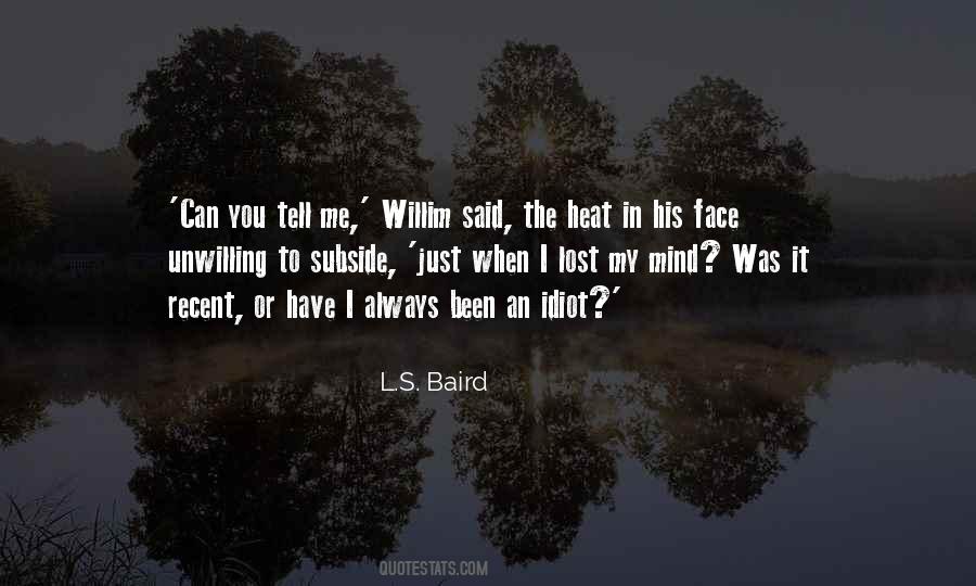 L.S. Baird Quotes #1598289