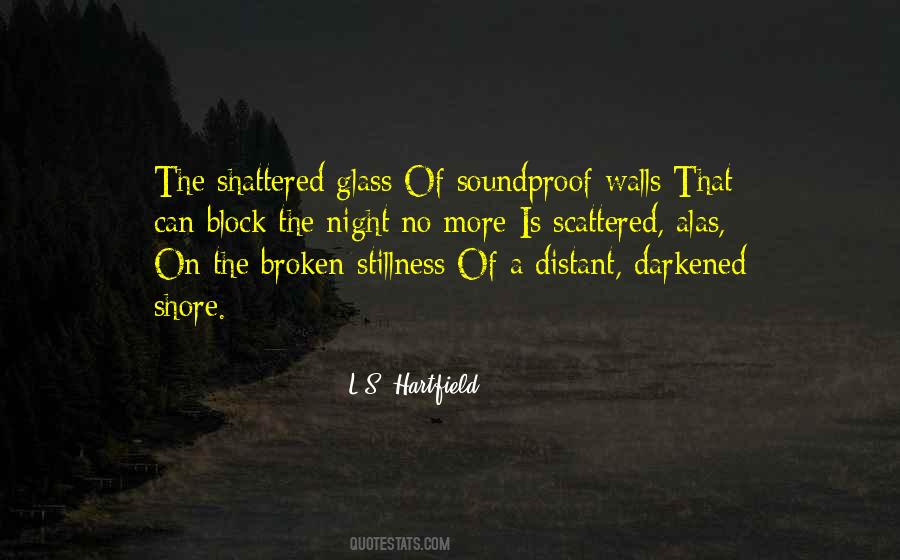 L.S. Hartfield Quotes #1053964 L.S. Hartfield Quotes #1053964