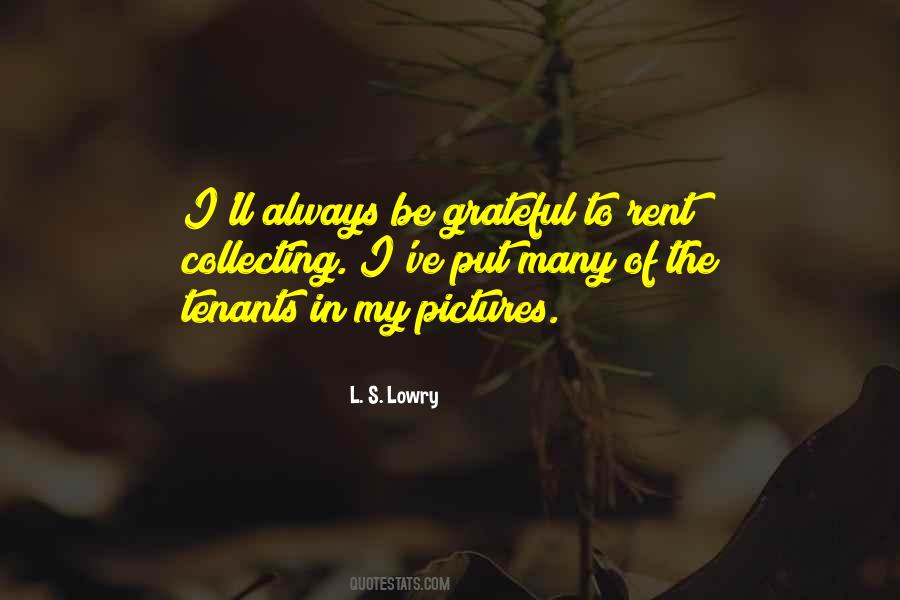 L. S. Lowry Quotes #1474509