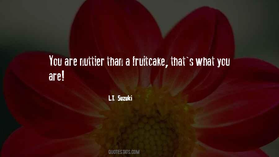 L.T. Suzuki Quotes #325762
