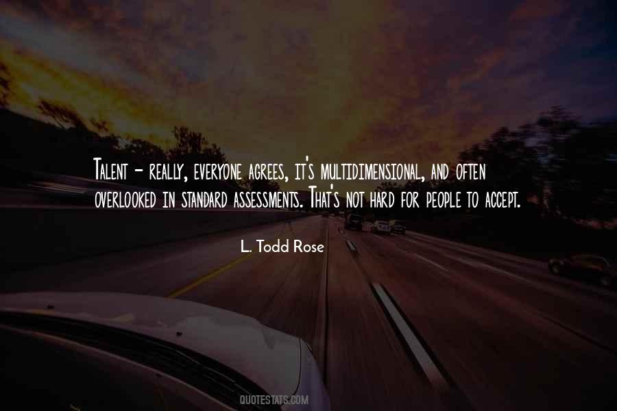 L. Todd Rose Quotes #1442747