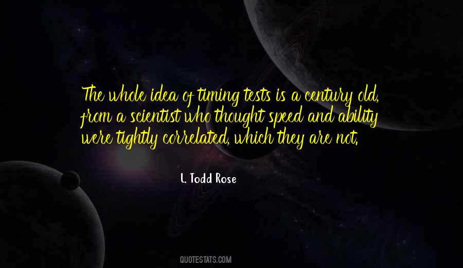 L. Todd Rose Quotes #520442