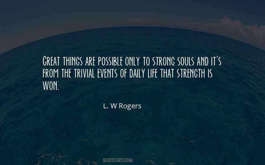 L. W Rogers Quotes #48283