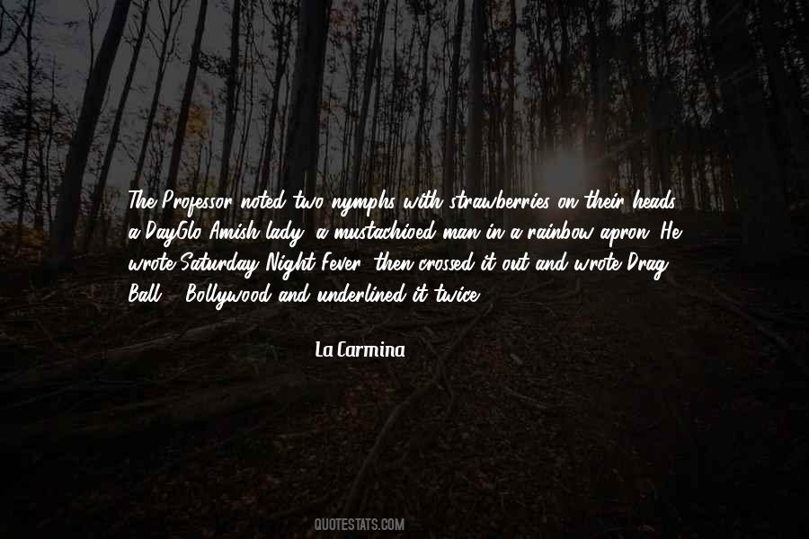 La Carmina Quotes #867550 La Carmina Quotes #867550