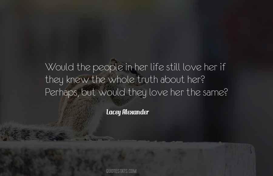 Lacey Alexander Quotes #1838082