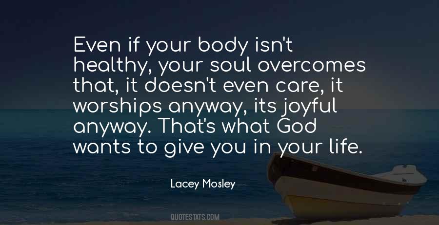 Lacey Mosley Quotes #1381157