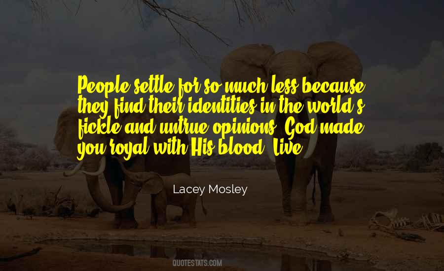 Lacey Mosley Quotes #1619060