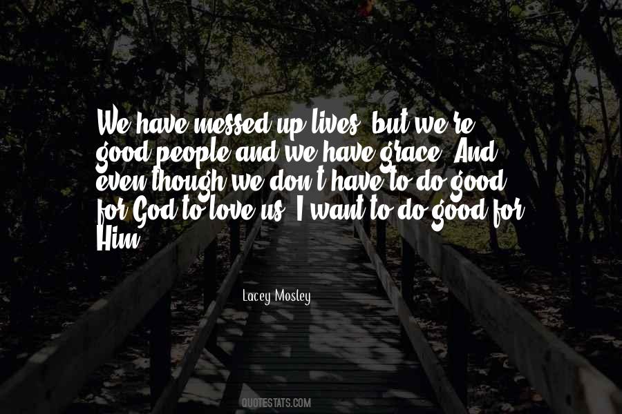 Lacey Mosley Quotes #888275