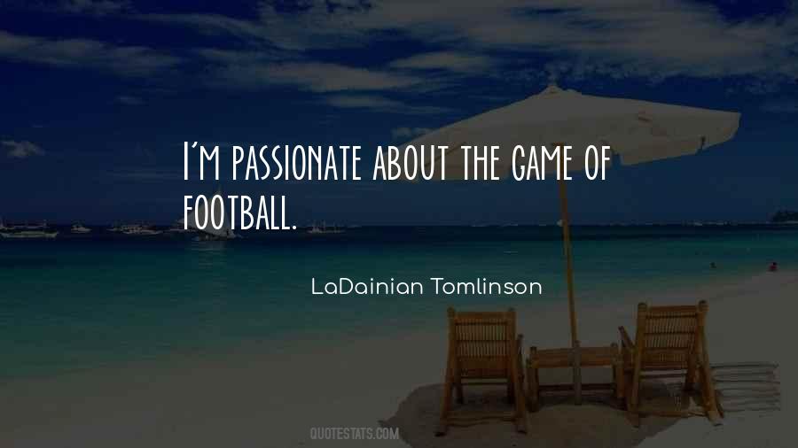 LaDainian Tomlinson Quotes #1423733