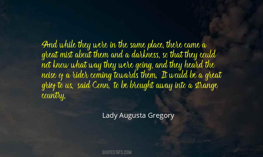 Lady Augusta Gregory Quotes #241105