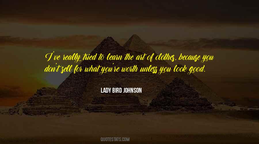 Lady Bird Johnson Quotes #1718874