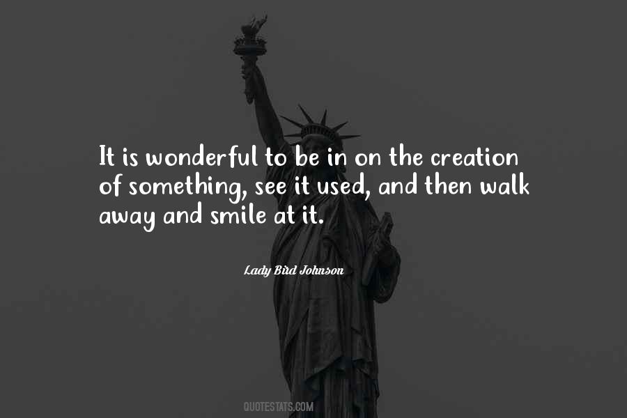Lady Bird Johnson Quotes #385629