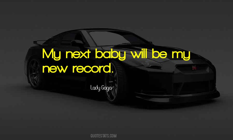 Lady Gaga Quotes #1037183