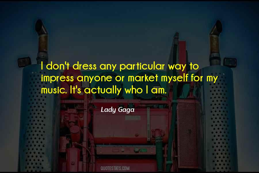 Lady Gaga Quotes #1099875