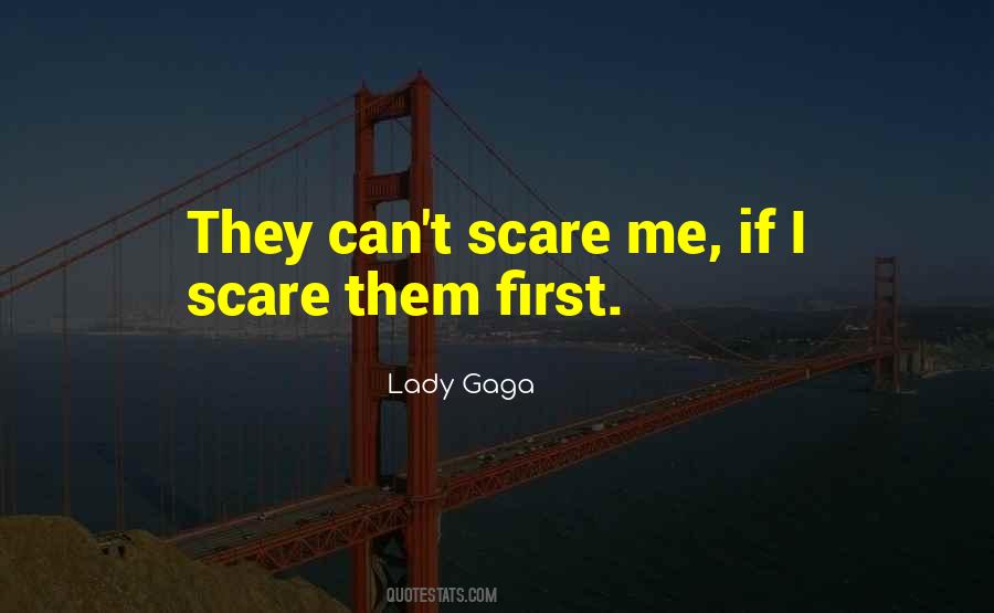 Lady Gaga Quotes #1690887