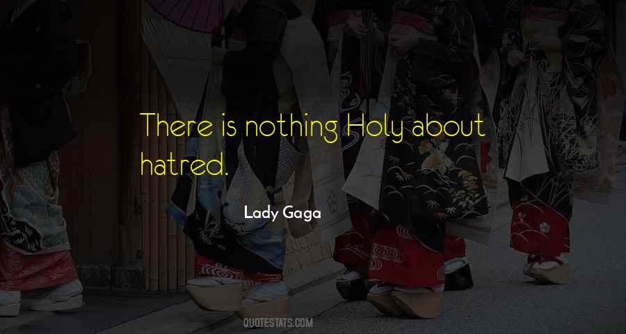 Lady Gaga Quotes #1806929