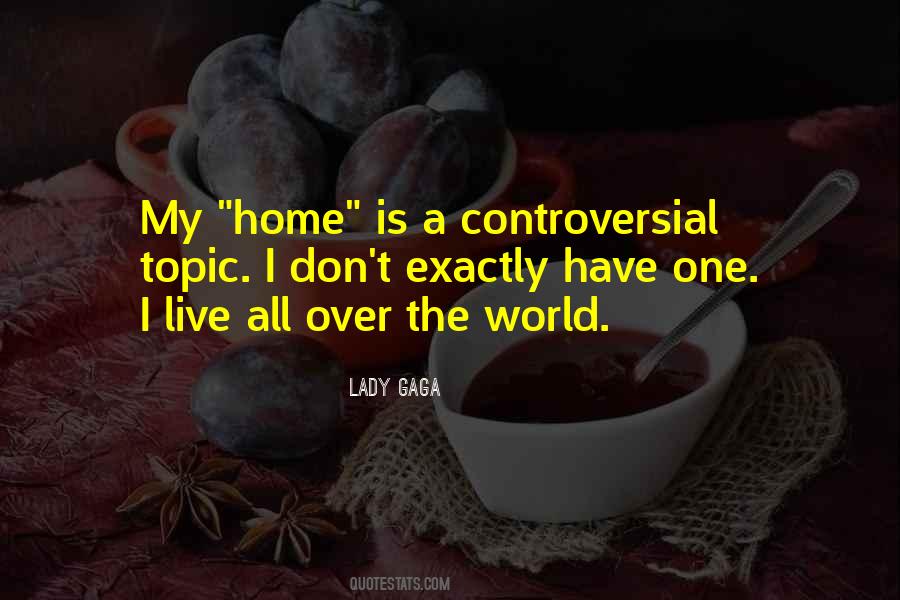 Lady Gaga Quotes #350549