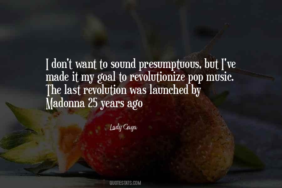 Lady Gaga Quotes #586398