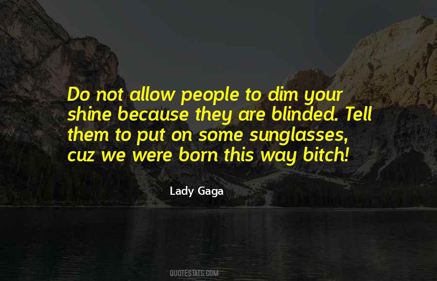 Lady Gaga Quotes #813217