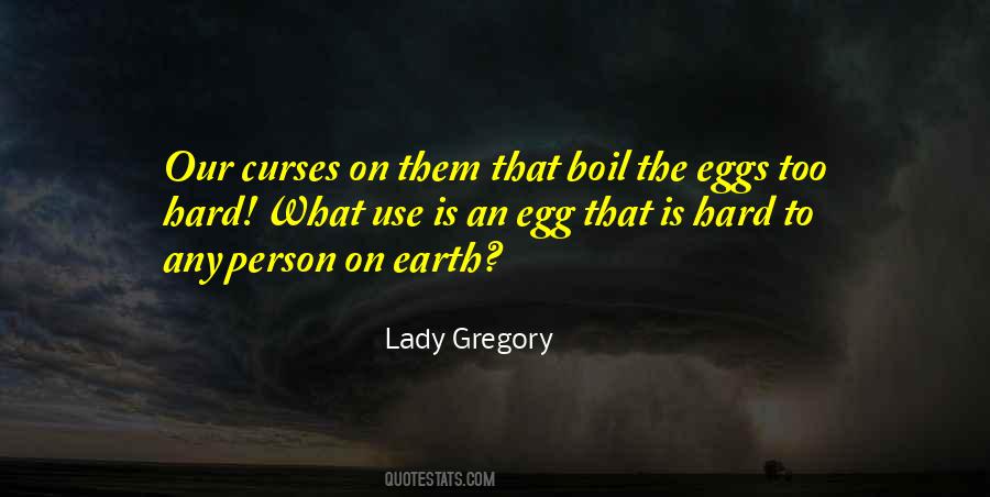 Lady Gregory Quotes #1261749