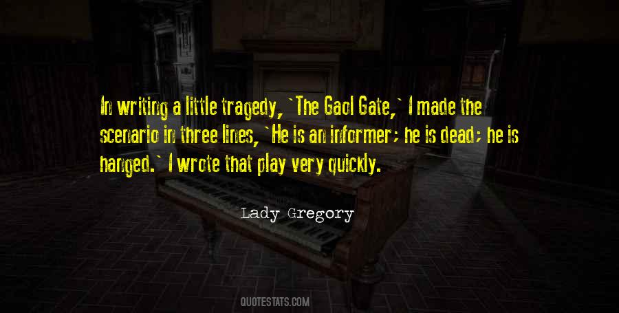 Lady Gregory Quotes #1651371