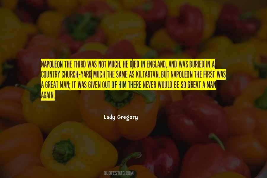 Lady Gregory Quotes #1852813