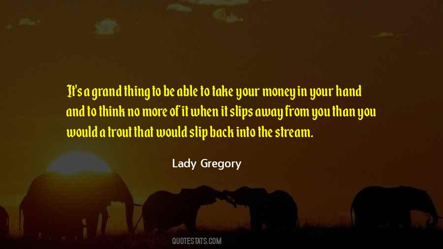 Lady Gregory Quotes #636839