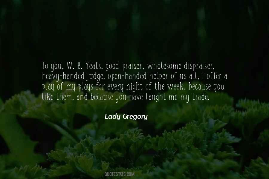 Lady Gregory Quotes #767468