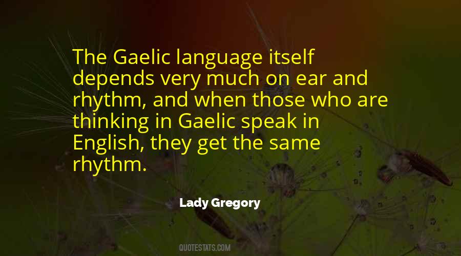 Lady Gregory Quotes #862045