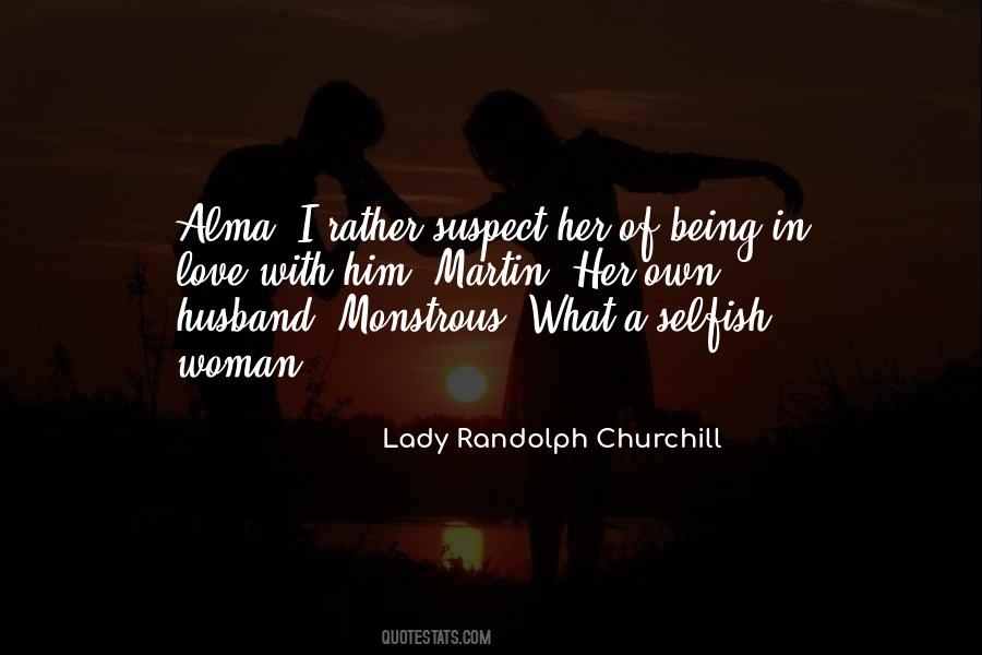 Lady Randolph Churchill Quotes #678126