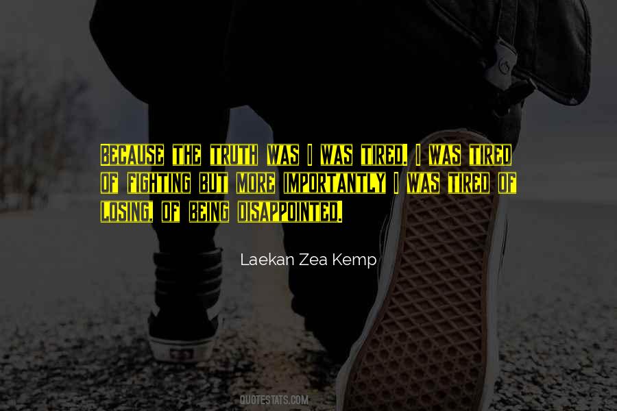 Laekan Zea Kemp Quotes #1358717