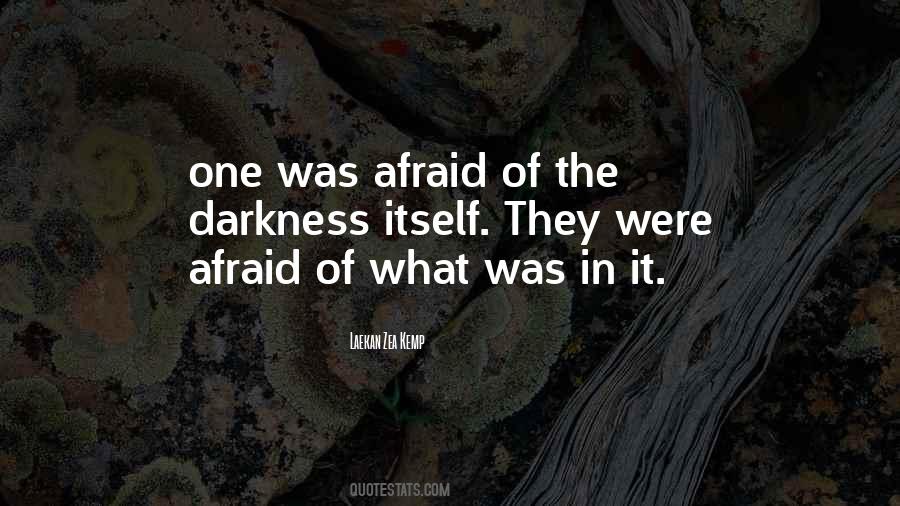 Laekan Zea Kemp Quotes #286756