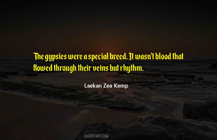 Laekan Zea Kemp Quotes #919947