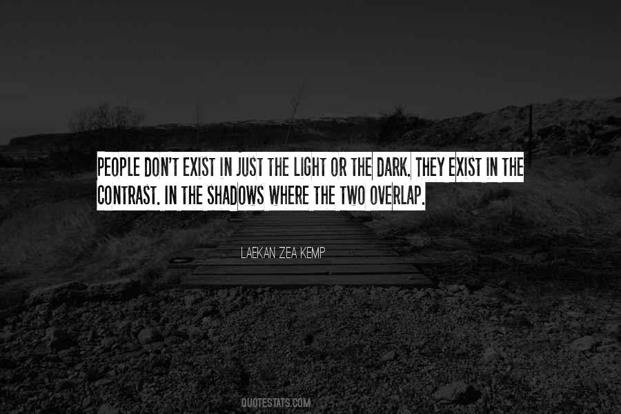 Laekan Zea Kemp Quotes #966486