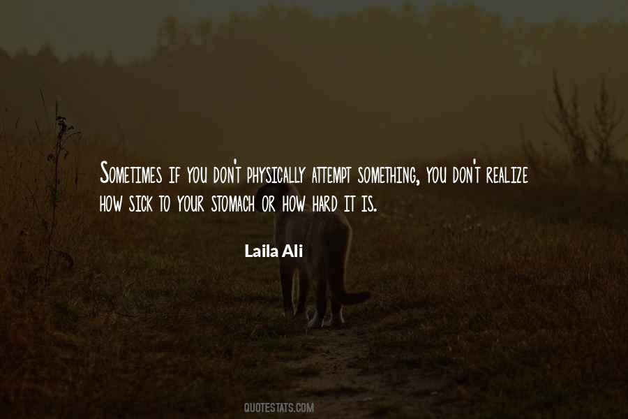 Laila Ali Quotes #1025227