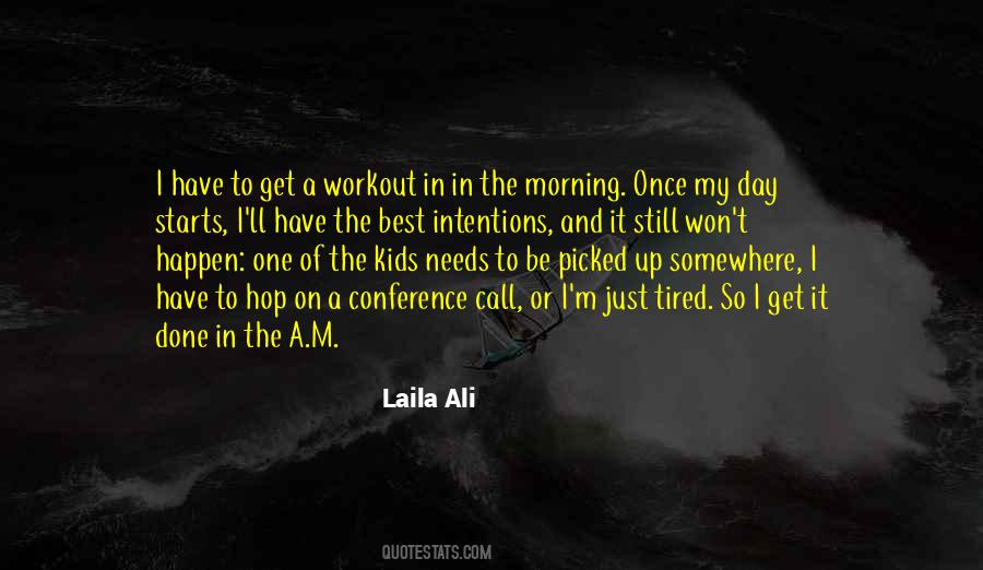 Laila Ali Quotes #853876