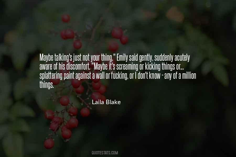 Laila Blake Quotes #1337200