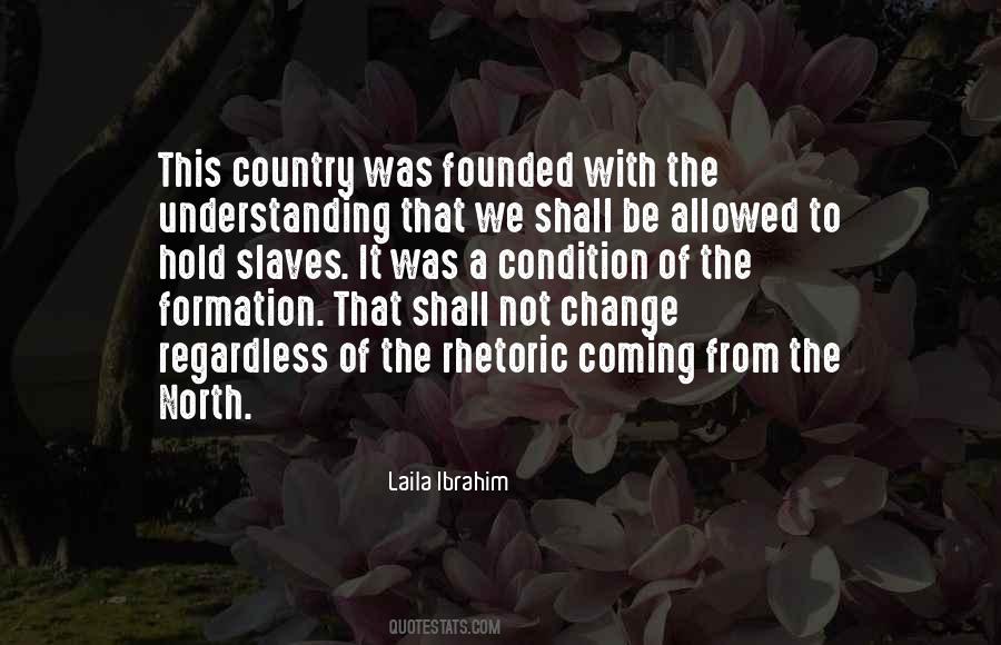 Laila Ibrahim Quotes #691299