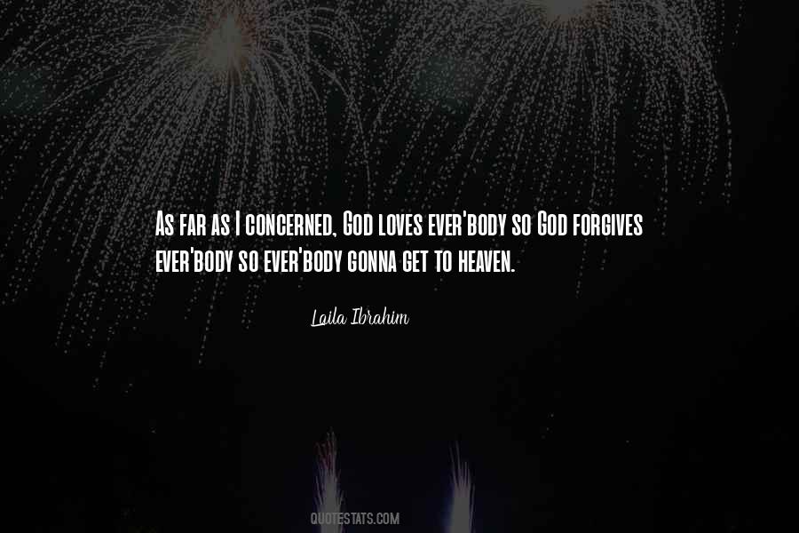 Laila Ibrahim Quotes #706555